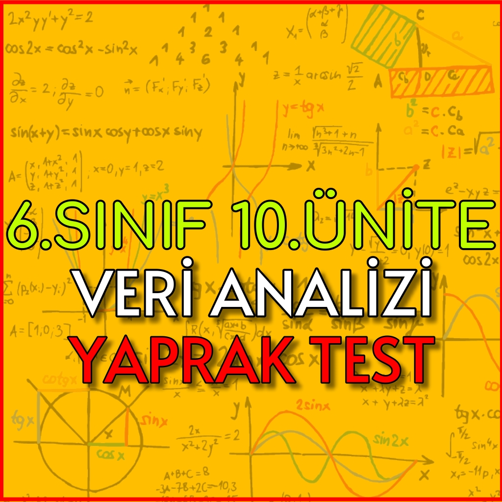 6.Sınıf 10.Ünite Veri Analizi Yaprak Test