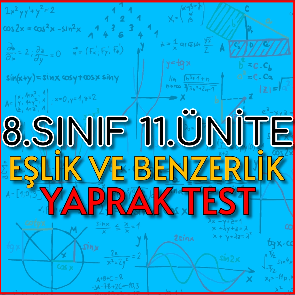 8.Sınıf 11.Ünite Dönüşüm Geometrisi Yaprak Test