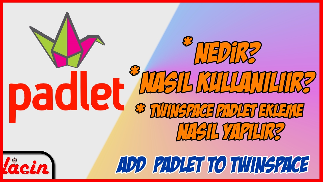 Padlet Kullanımı / Twinspace Padlet Ekleme ( Iframe) / Yorum Nasıl Eklenir?