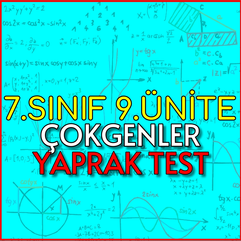 7.Sınıf 9.Ünite Çokgenler Yaprak Test