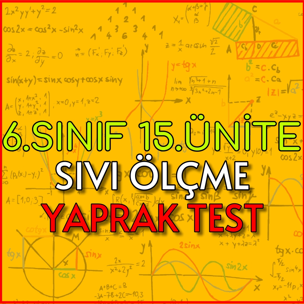 6.Sınıf 15.Ünite Sıvı Ölçme Yaprak Test