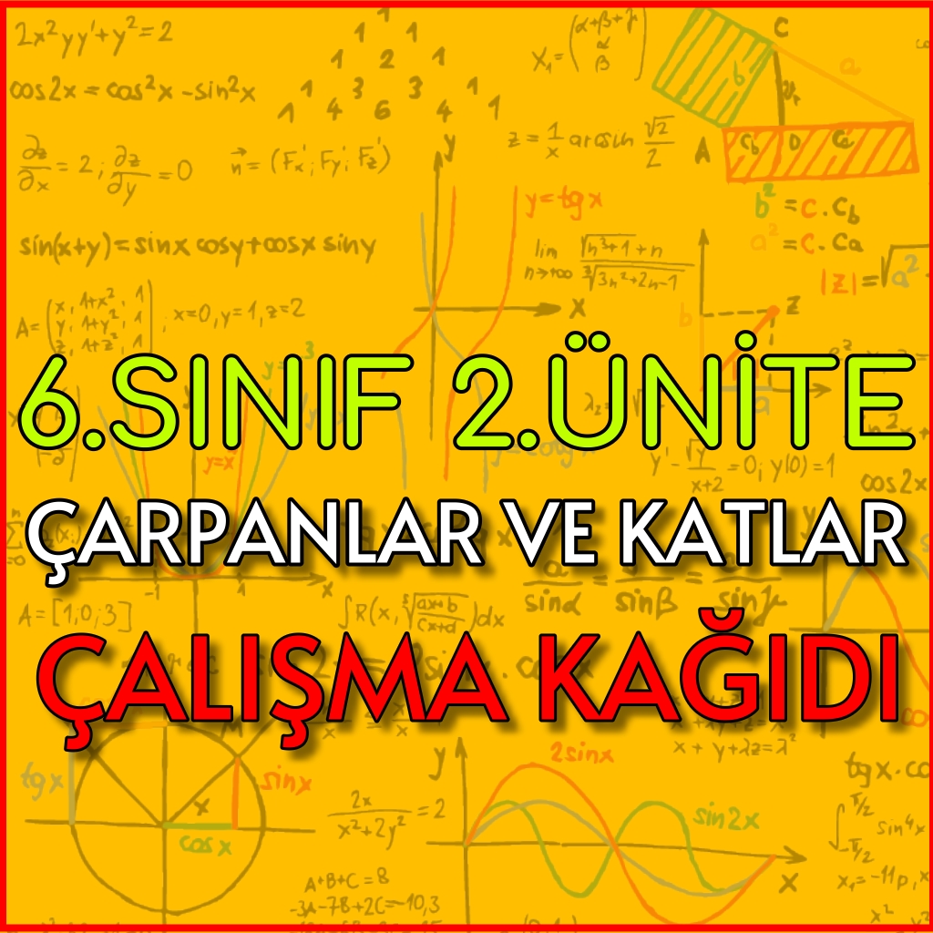 matematik 6.sınıf 2.ünite çarpanlar ve katlar çalışma kağıdı